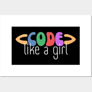 Code Like A Girl - Female Coder - Woman Programmer Posters and Art